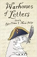 Warhorses of Letters - Robert Hudson & Marie Phillips